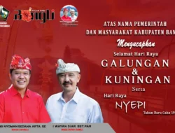 Pemerintah Kabupaten Bangli Mengucapkan Selamat Hari Raya Galungan dan Kuningan Caka 1946