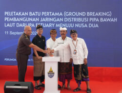 Bupati Adi Arnawa Groundbreaking Pembangunan Jaringan Distribusi Pipa Bawah Laut