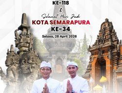 Pemerintah Kabupaten Klungkung Mengucapkan, Selamat Hari Puputan Klungkung ke 118 dan Selamat Hari Jadi Kota Semarapura ke 34