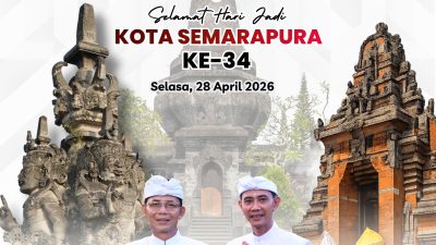 Pemerintah Kabupaten Klungkung Mengucapkan, Selamat Hari Puputan Klungkung ke 118 dan Selamat Hari Jadi Kota Semarapura ke 34